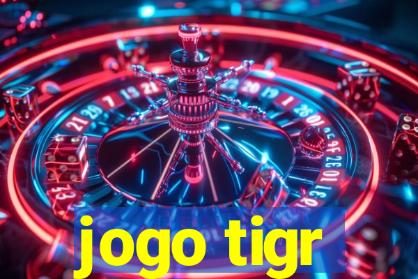 jogo tigr